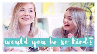 would you be so kind  dodie  Alycia Marie amp Kim Leitinger Cover [upl. by Euqinad]