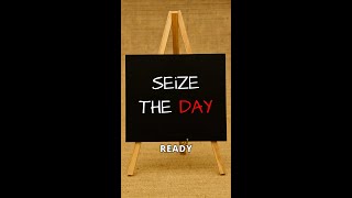 Seize the Day ✨ 3 Quotes to Spark Your Ambition [upl. by Dranal]