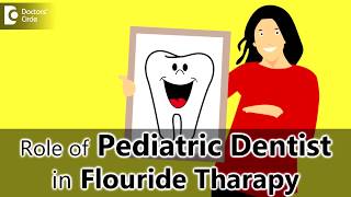 Role of pediatric dentist for flouride treatment for children  Dr Omar Farookh [upl. by Labinnah]