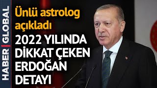 Ünlü Astrolog Canlı Yayında Açıkladı 2022 Yılında Dikkat Çeken Erdoğan Detayı [upl. by Ettessil]