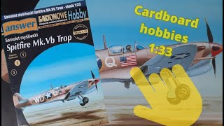 Spitfire MkVb Trop Kartonowe Hobby Spitfire MkVb Trop Cardboard Hobby [upl. by Aicenev]