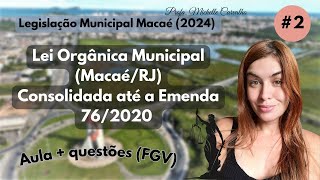 MACAÉRJ  Lei Orgânica do Município de MacaéRJ  Parte 2 [upl. by Iver]