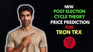 TRON TRX Price Prediction Using the Post Election Cycle Theory [upl. by Aiduan]