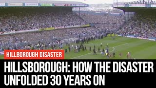 Hillsborough How The Disaster Unfolded 30 Years On  LBC [upl. by Ahsertal]