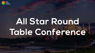 All Star Round Table Conference [upl. by Serilda277]