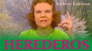 HEREDEROS por Kathryn Kuhlman [upl. by Sukram159]