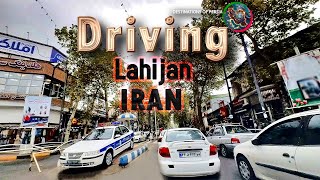 Exploring Lahijans Scenic Streets A Drive Through Irans Beautiful Green City 2024 [upl. by Ztnarf]