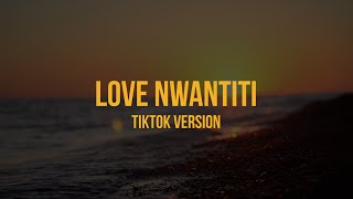 CKay  LOVE NWANTITI TikTok remix Lyrics  ule open am make I see ule [upl. by Nalid]