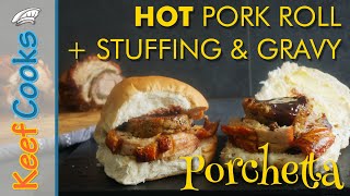 Porchetta  Italian Pork Roll  Roast Pork Crackling Stuffing and Gravy Innabun [upl. by Kendrick]