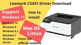 Lexmark CS431 Driver Download and Setup Windows 11 Windows 10 Mac 13 Mac 12 [upl. by Cecilia]