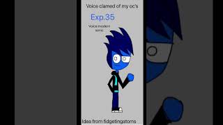 Voice clamed my oc’s [upl. by Pass]