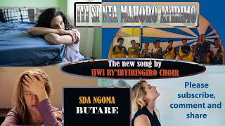 IYI SI NTA MAHORO AYIRIMO by IJWI RYIBYIRINGIRO CHOIR SDA NGOMA BUTARE VIDEO LYRICS [upl. by Ihtak]