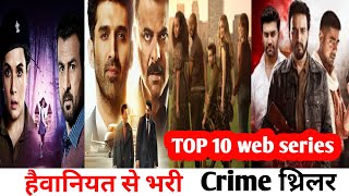 Top 10 Best Indian Web Series In Hindi 2024 TOP IMDb epi4 action crime trailer web series [upl. by Assirem]