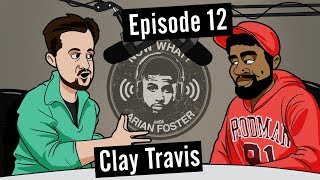 Clay Travis Talk Radio Host  12  Now What with Arian Foster [upl. by Aiynat310]