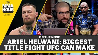 Ariel Helwani Biggest UFC Title Fight to Make  The MMA Hour [upl. by Ettenuahs836]