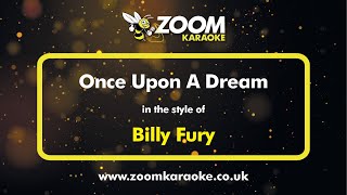 Billy Fury  Once Upon A Dream  Karaoke Version from Zoom Karaoke [upl. by Atenahs]