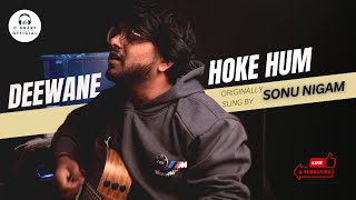 Sonu Nigam Hit Song  Jaan  Deewane Hoke Hum  Most Underrated Song [upl. by Seyler]