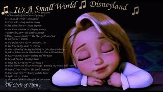 ❤ 8 HOURS ❤ Disney Lullabies from Disneyland ♫ music ♫ Its A Small World  Disneyland ♫ ♫ [upl. by Mauchi]