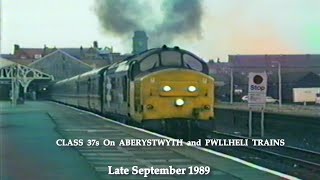 BR in the 1980s Class 37s on Aberystwyth and Pwllheli Services during September 1989 [upl. by Nwahsyd610]