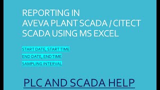 SCADA REPORTING GENERATE REPORT IN AVEVA PLANT SCADACITECT SCADA USING MICROSOFT EXCEL [upl. by Ayk]