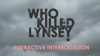 Who Killed Lynsey An interactive investigation [upl. by Kennith]