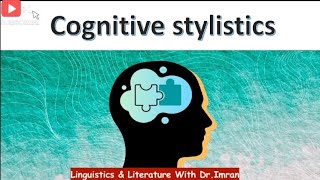 Cognitive Stylistics  SchemaSchemata Branches of Stylistics [upl. by Tiphani]