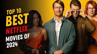 Top 10 Must Watch Movies on Netflix in 2024 [upl. by Eeral]