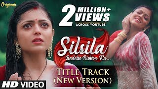 Silsila  Title Track New Version  Nandinis Rain Dance  HD Lyrical Video  Drashti Dhami [upl. by Dolorita]