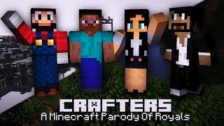 ♫ Crafters ♫  A Minecraft Parody of Royals by Lorde [upl. by Leonie379]