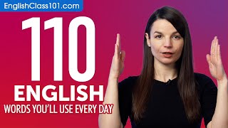 110 English Words Youll Use Every Day  Basic Vocabulary 51 [upl. by Enimsay]