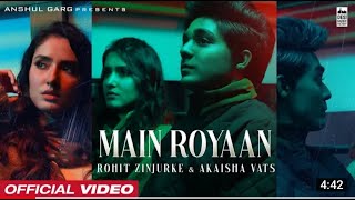 Main roya tujhe dhundh dundh ke royatha maiTu na mila  Rohit zinzurke new song sad songs 2022 [upl. by Stahl]