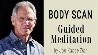 Introduction amp Body Scan Guided Meditation Practices by Jon KabatZinn [upl. by Tertia]