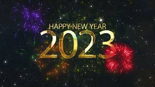 Happy New Year 2023 Greetings  2023 New Year Countdown Greeting Video  Happy New Year Wishes [upl. by Reseta]