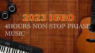 LATEST 2023 IGBO NON STOP HIGH PRIASE amp WORSHIP  Uba Pacific Music [upl. by Roger]