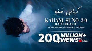 Kaifi Khalil  Kahani Suno 20 Official Music Video [upl. by Eiramoj]