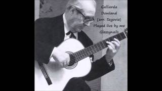 Galliarda Galliard John Dowland arr Segovia played live by Glassynails [upl. by Ellehsor]