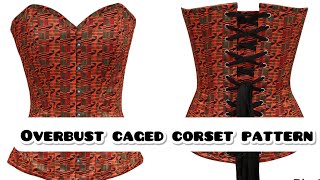 How to draft an Overbust caged corset patten simplest way [upl. by Charles]