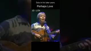 Perhaps love JD in the later years soft and sweet johndenver love song memories [upl. by Hsoj]