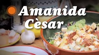 Amanida Cèsar [upl. by Hayila]