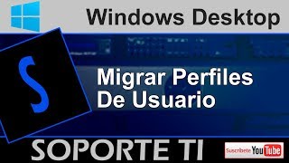 Migrando perfiles de usuario de un dominio a otro con Forensit [upl. by Ardnoik]