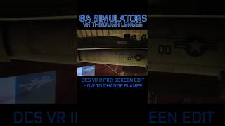 DCS VR INTRO SCREEN  FULL TUTORIAL IN THE RELATED VIDEO [upl. by Arihsat]