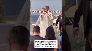 Matrimonio Diletta Leotta e Loris Karius [upl. by Ahsitil850]