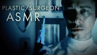 ASMR  The Plastic Surgeon No Talking [upl. by Enavi]