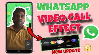 WhatsApp video call Filter Effect  WhatsApp new Update  how to add filter to whatsapp video call [upl. by Sitra661]