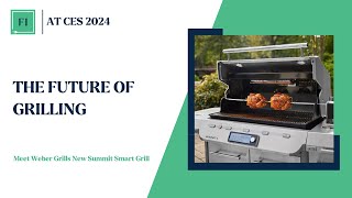 Unveiling the Future of Grilling Weber Grills New Summit Smart Grill [upl. by Nedearb]