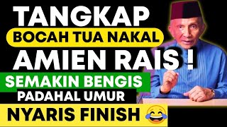 AMIEN RAIS KUMAT LAGI 😂 TONTON VIDEO NYA SEBELUM DIHAPUS❗KASAR SEKALI MULUTNYA ❗ [upl. by Hctud]