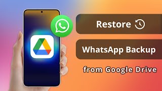 SOLVED How to Restore WhatsApp Backup from Google Drive ✅ 2024 Proven Methods [upl. by Enotna]