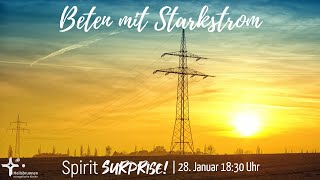 Beten mit Starkstrom  Spirit Surprise [upl. by Ahsimik]