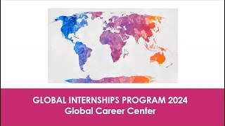 Summer 2024 Global Internship Info Session [upl. by Melantha]