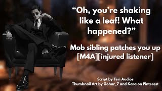 M4A Mob sibling patches you up Mafia Injured Listener [upl. by Atilek952]